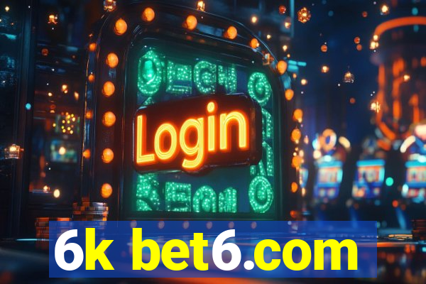 6k bet6.com